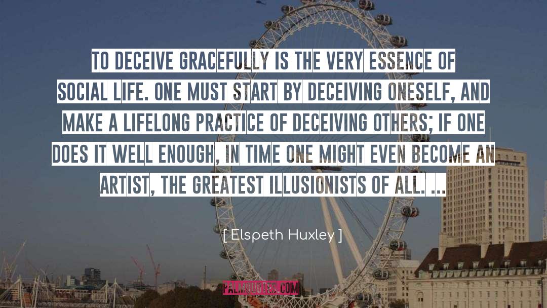 Deceiving quotes by Elspeth Huxley