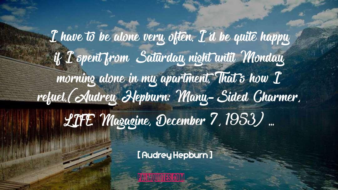 December 7 1941 quotes by Audrey Hepburn