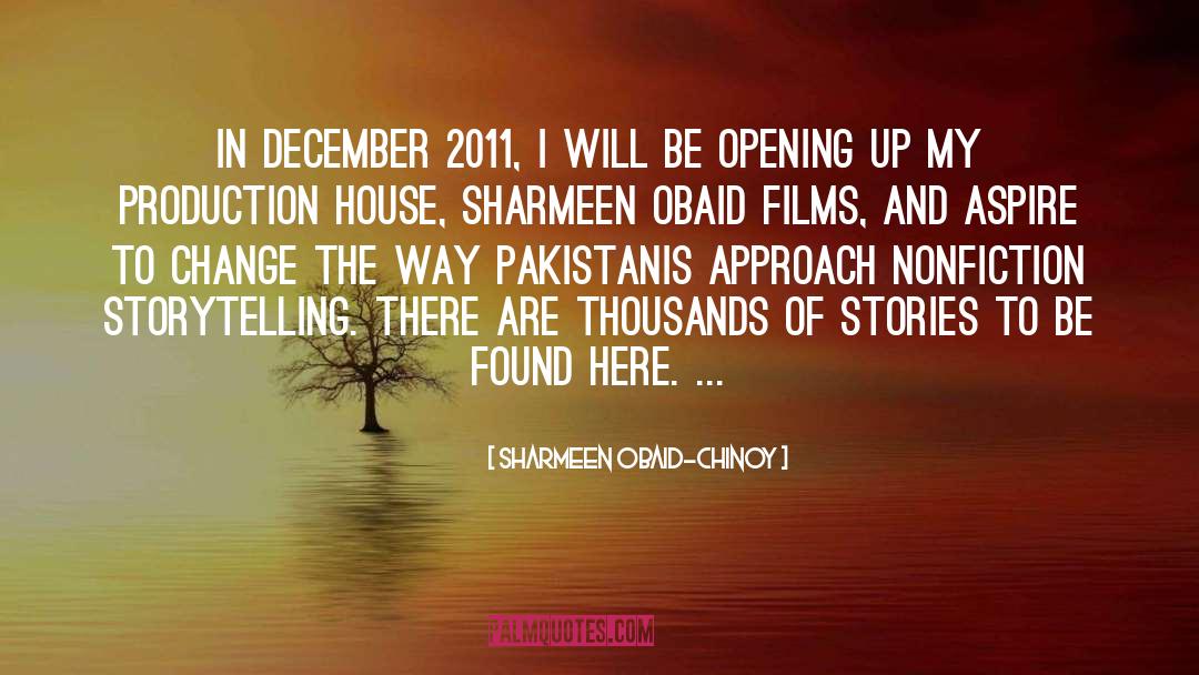 December quotes by Sharmeen Obaid-Chinoy