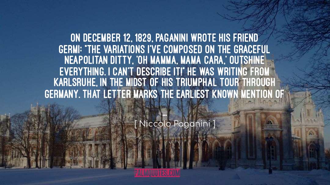 December quotes by Niccolo Paganini