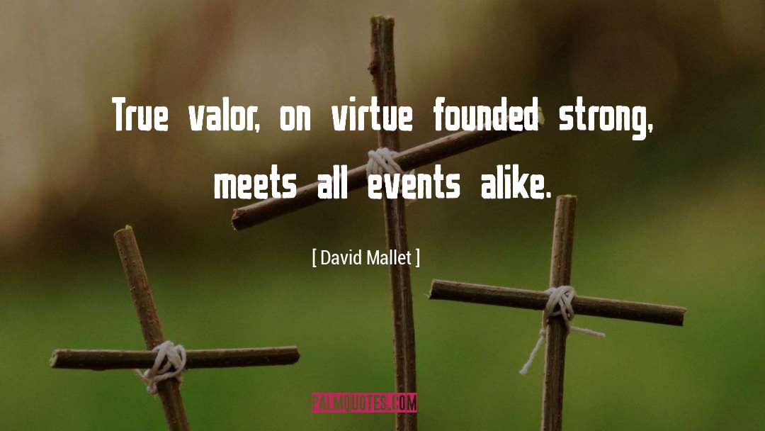 Decencia Valor quotes by David Mallet