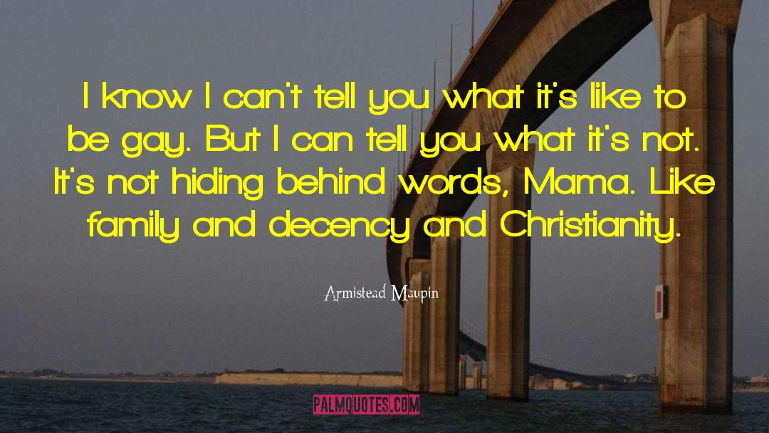 Decency quotes by Armistead Maupin