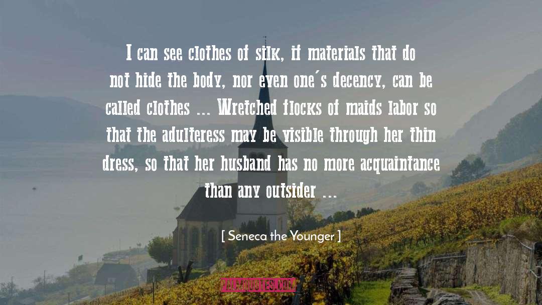 Decency quotes by Seneca The Younger