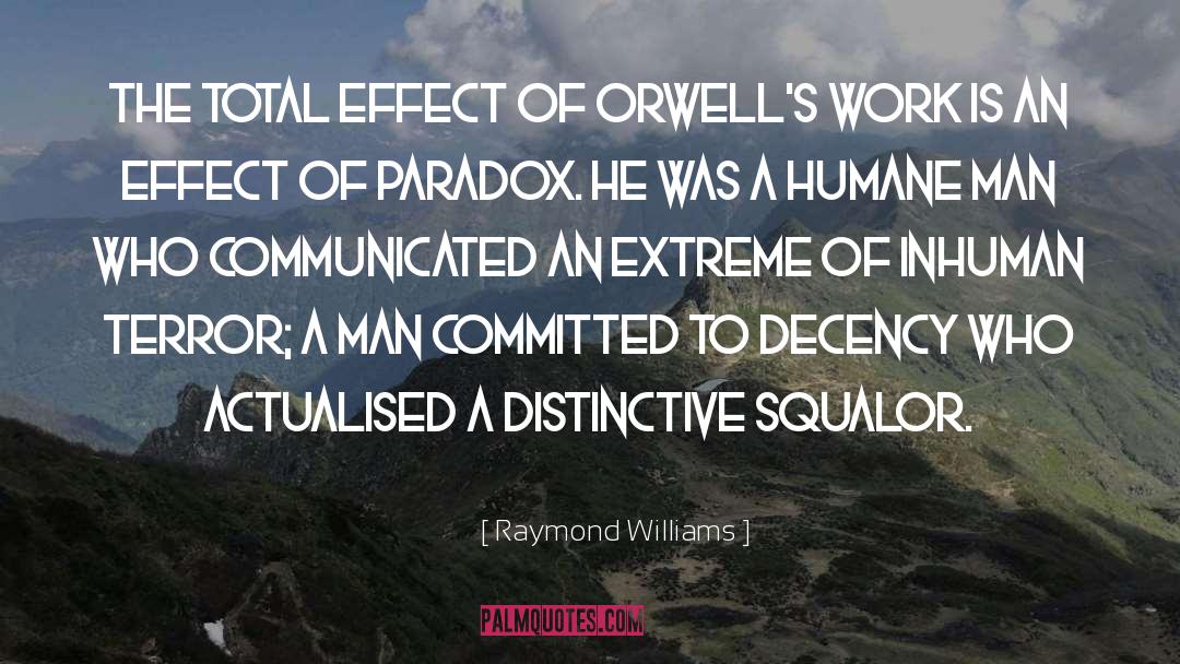 Decency quotes by Raymond Williams