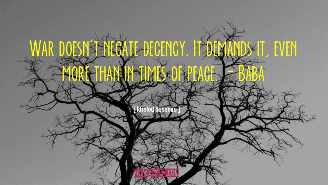 Decency quotes by Khaled Hosseini