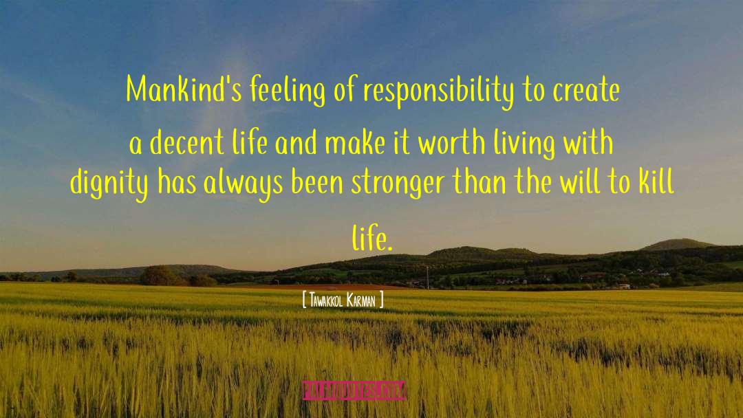 Decent Life quotes by Tawakkol Karman