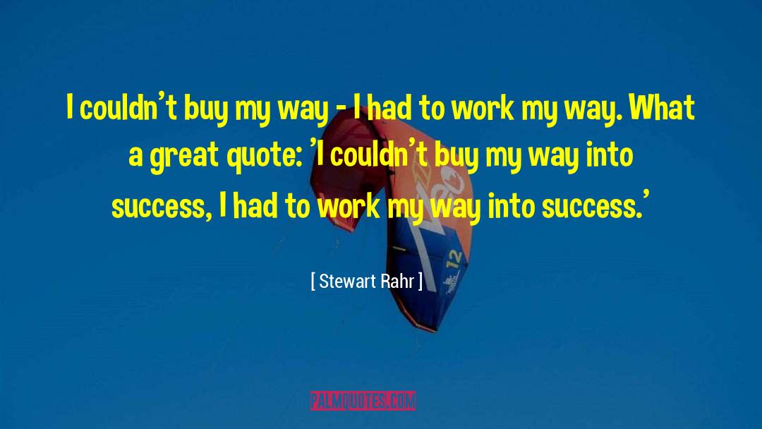 Decent Work quotes by Stewart Rahr