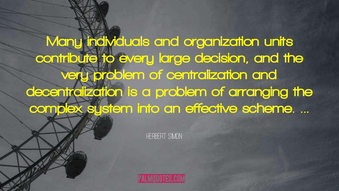 Decentralization quotes by Herbert Simon