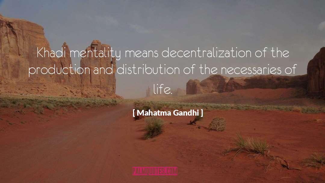 Decentralization quotes by Mahatma Gandhi