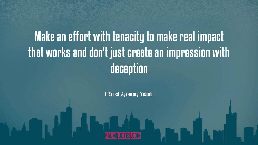 Deception quotes by Ernest Agyemang Yeboah