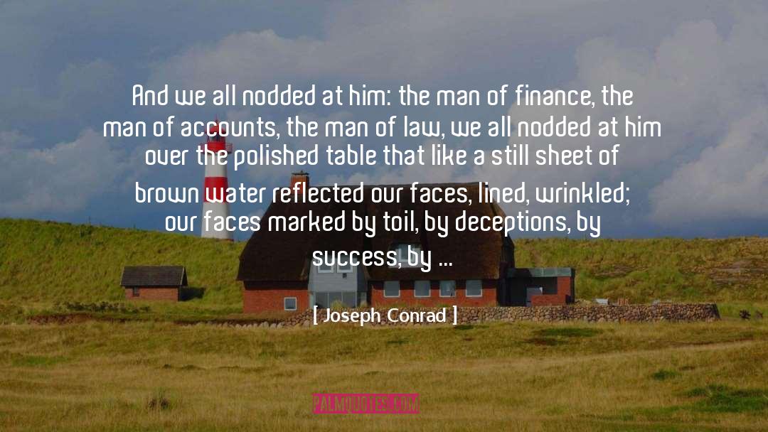 Deceptions quotes by Joseph Conrad