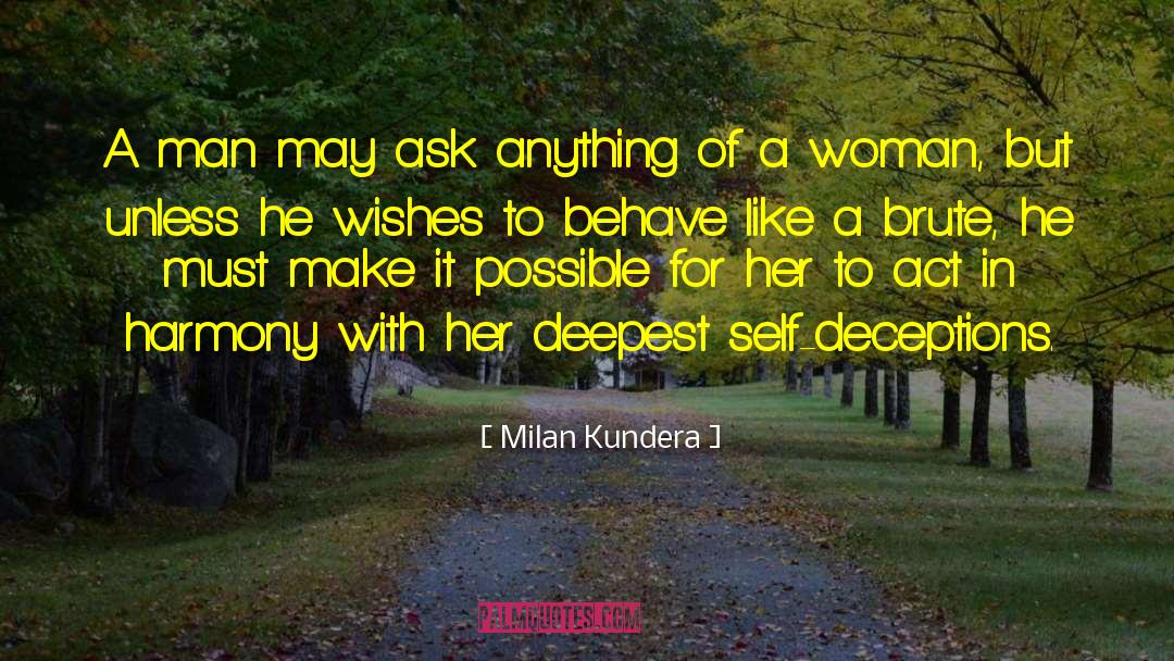 Deceptions quotes by Milan Kundera