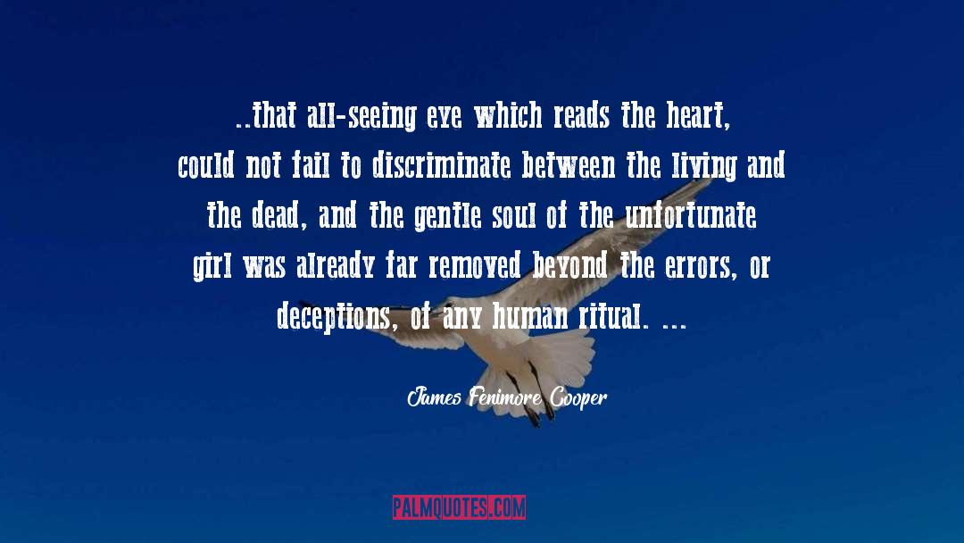 Deceptions quotes by James Fenimore Cooper