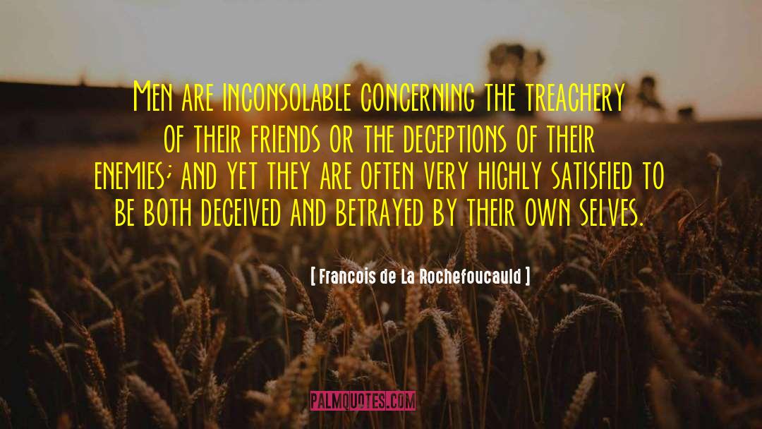 Deceptions quotes by Francois De La Rochefoucauld