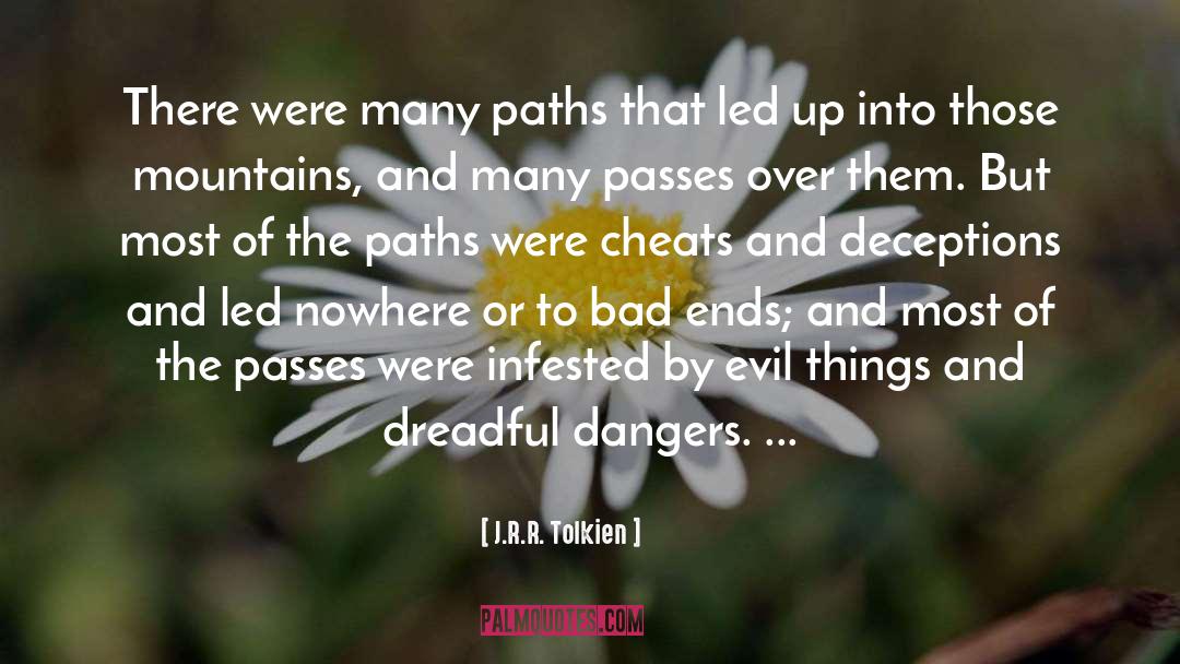 Deceptions quotes by J.R.R. Tolkien