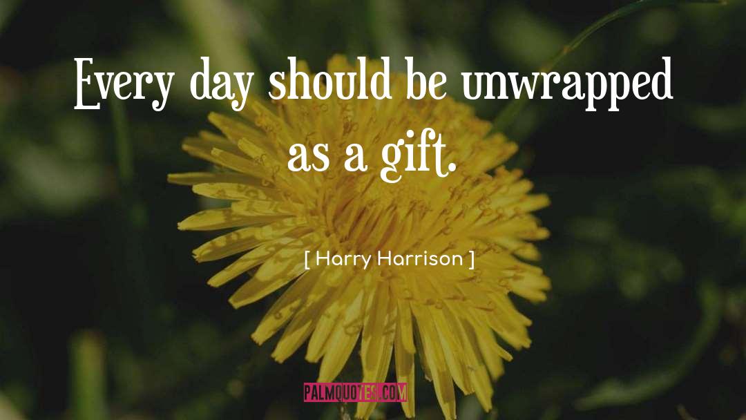 Deciccos Harrison quotes by Harry Harrison