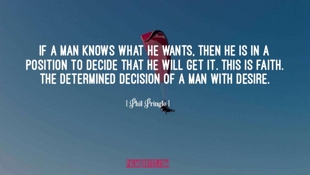 Decide Upon quotes by Phil Pringle