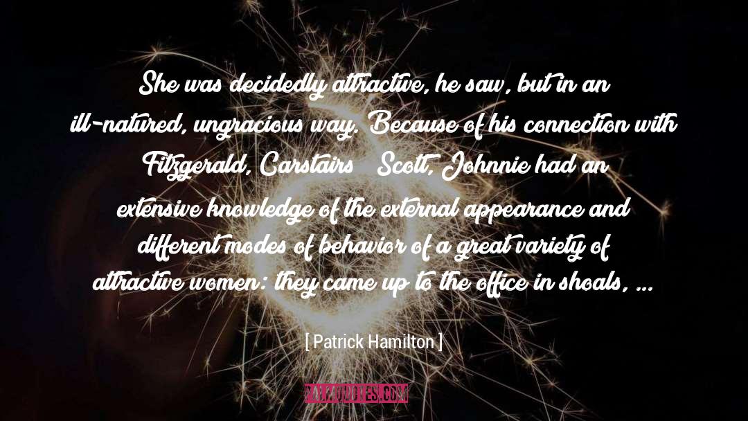 Decidedly quotes by Patrick Hamilton