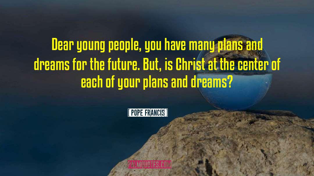 Deciding For Christ quotes by Pope Francis