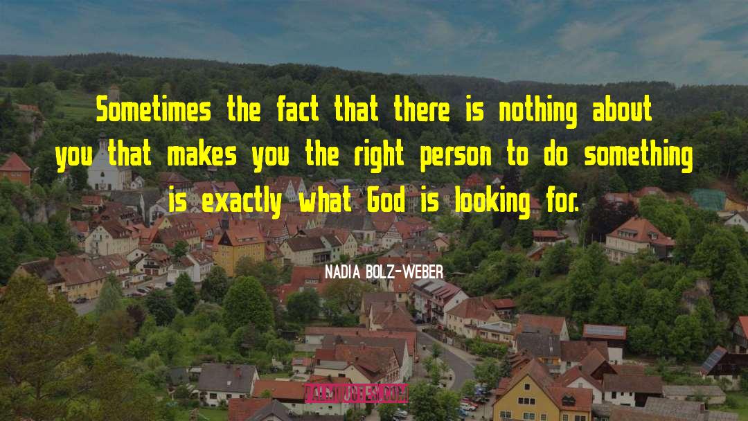 Deciding What To Do quotes by Nadia Bolz-Weber