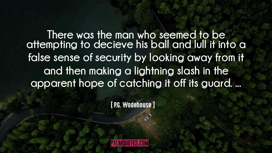 Decieve quotes by P.G. Wodehouse