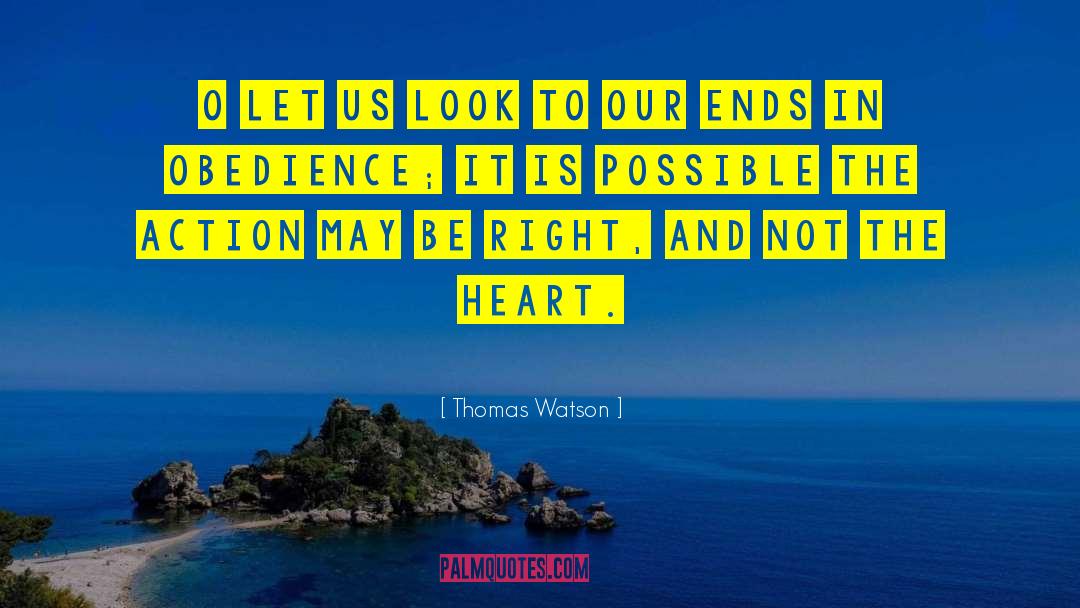 Decision And Action quotes by Thomas Watson