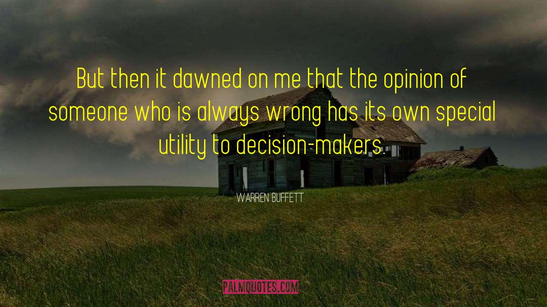Decision Makers quotes by Warren Buffett