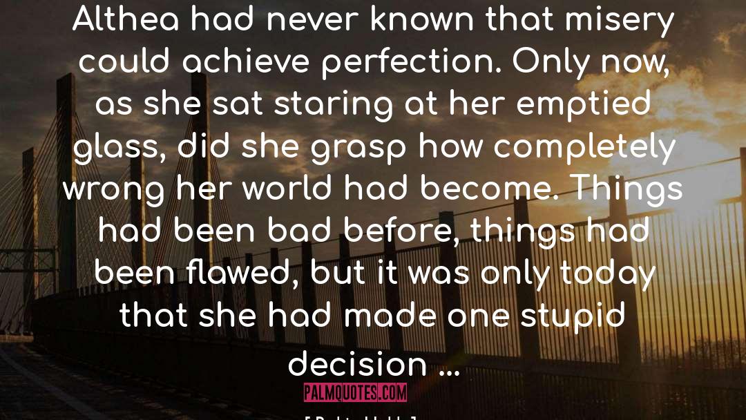 Decision Makers quotes by Robin Hobb