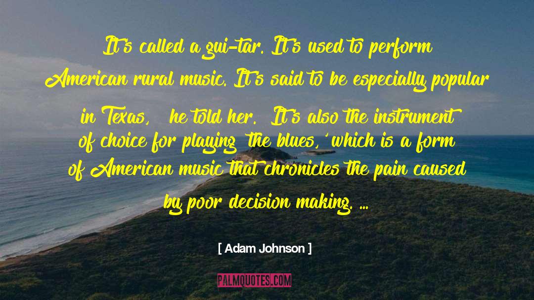 Decision Making quotes by Adam Johnson