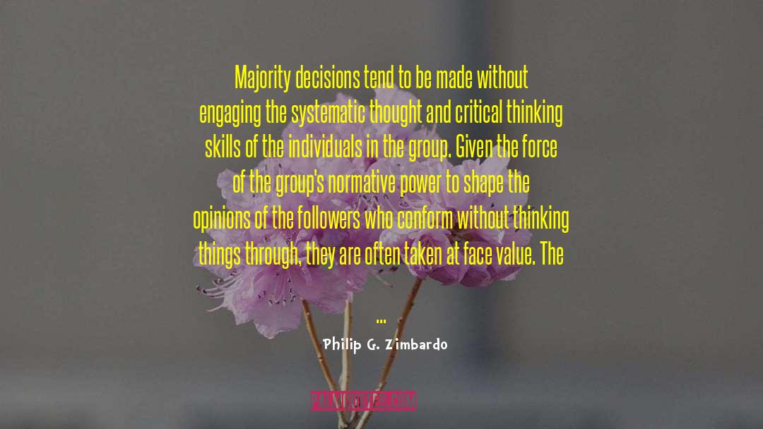 Decision Making quotes by Philip G. Zimbardo