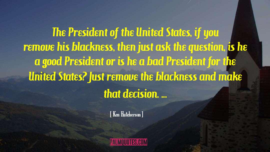 Decision Makingsion quotes by Ken Hutcherson