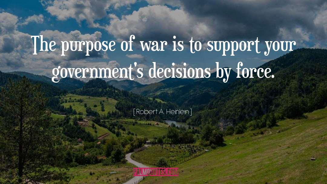 Decision Makingsion quotes by Robert A. Heinlein