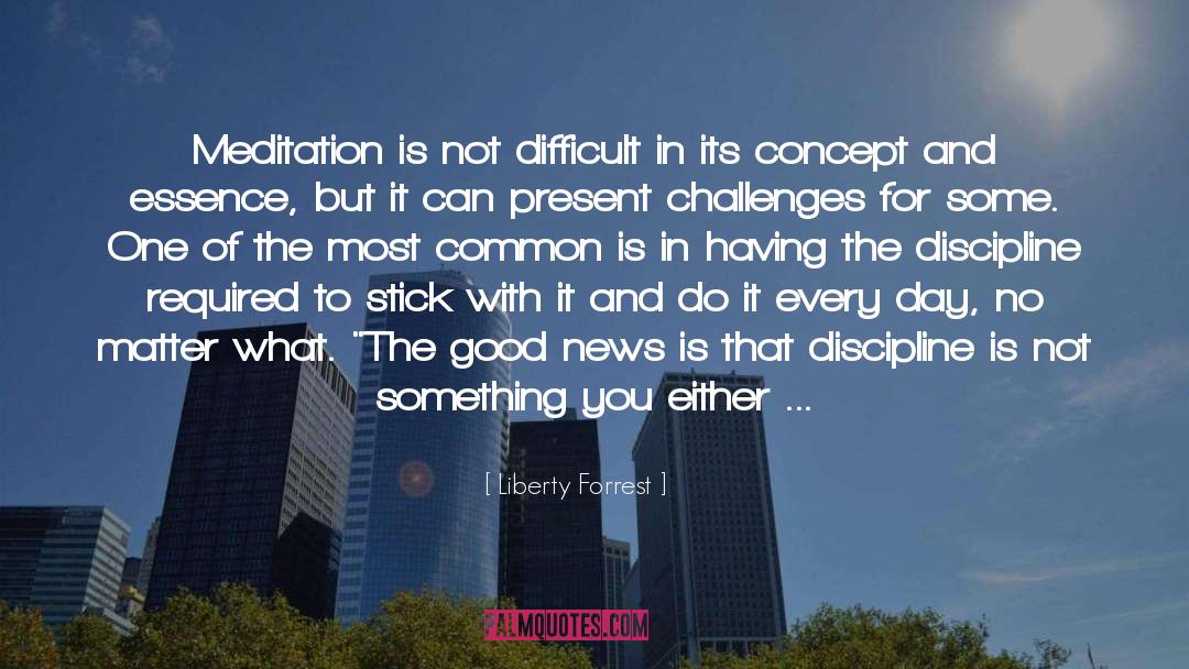 Decision quotes by Liberty Forrest