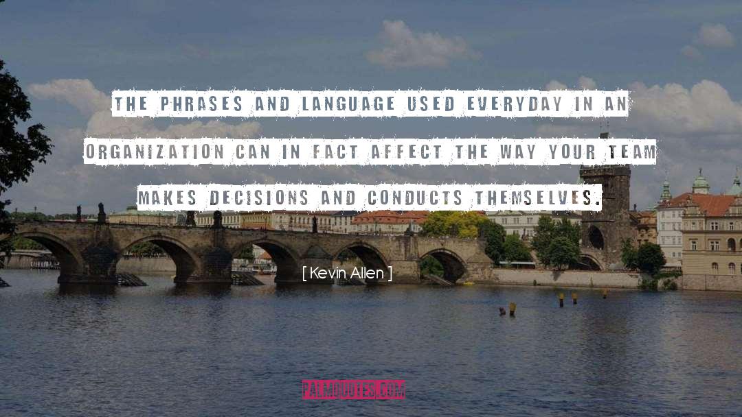 Decisions And Actiions quotes by Kevin Allen