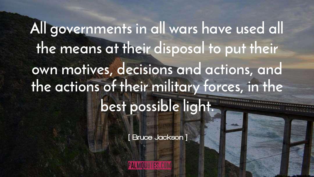 Decisions And Actions quotes by Bruce Jackson