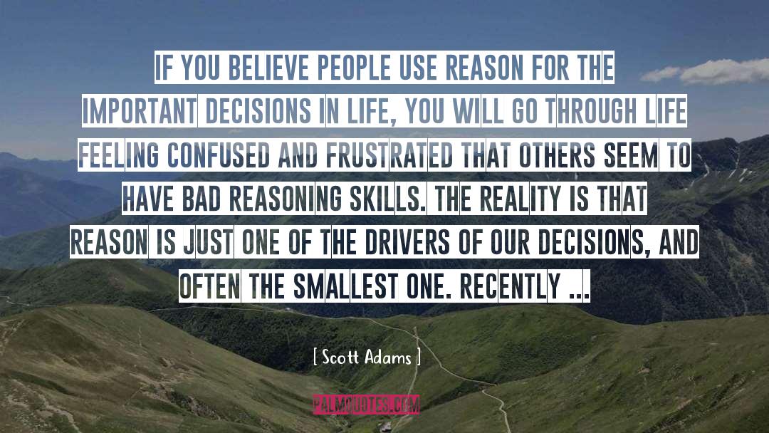 Decisions In Life quotes by Scott Adams