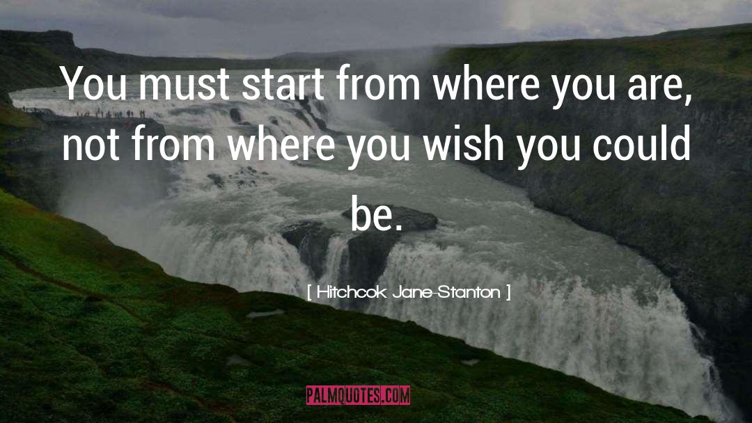 Decisions Inspirational quotes by Hitchcok Jane-Stanton