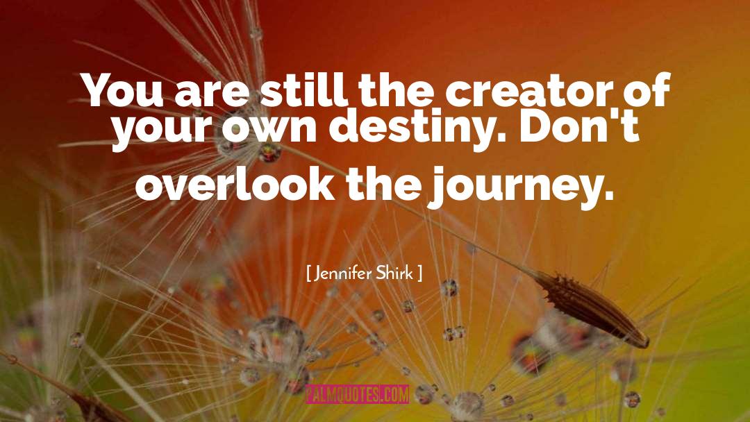 Decisions Inspirational quotes by Jennifer Shirk