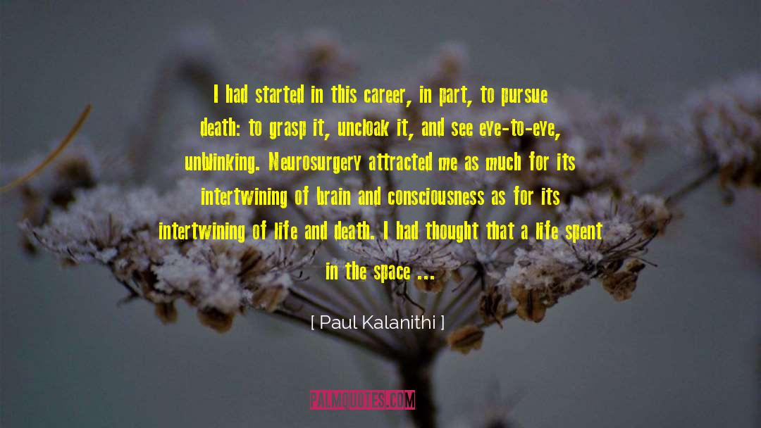 Decisions Made quotes by Paul Kalanithi