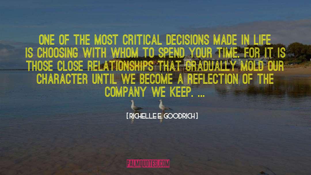 Decisions Made quotes by Richelle E. Goodrich