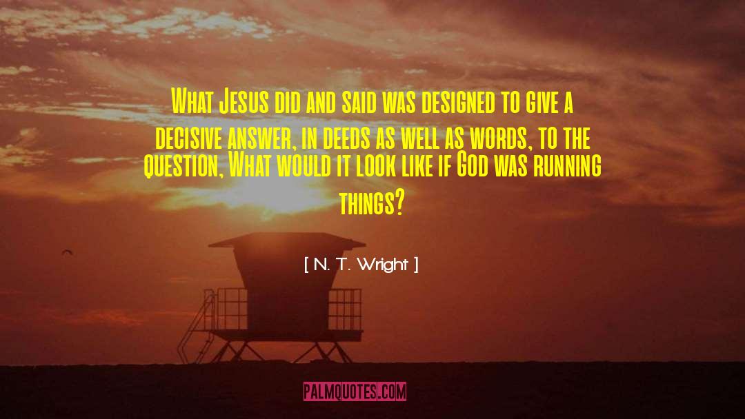 Decisive quotes by N. T. Wright