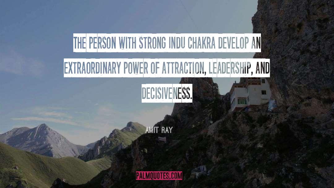 Decisiveness quotes by Amit Ray