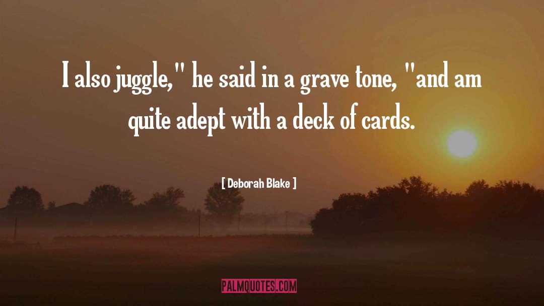 Deck Of Cards quotes by Deborah Blake
