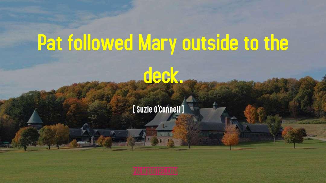 Deck quotes by Suzie O'Connell