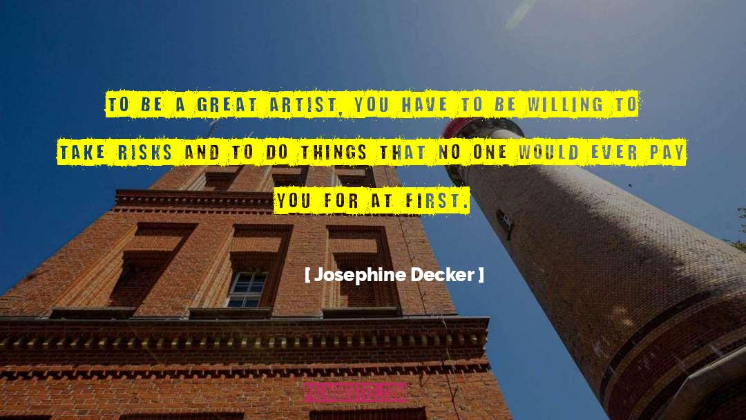 Decker quotes by Josephine Decker