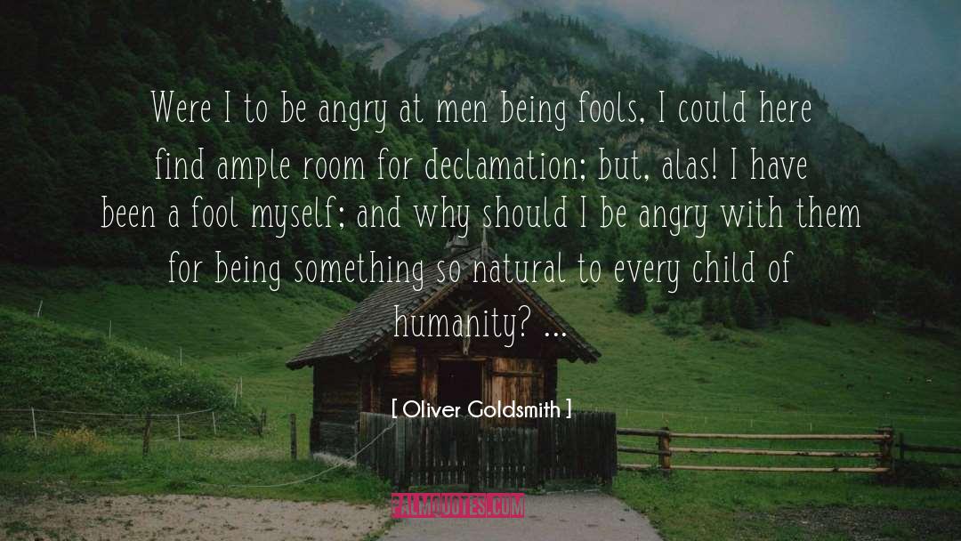 Declamation quotes by Oliver Goldsmith