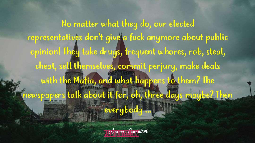 Declamations About Drugs quotes by Andrea Camilleri