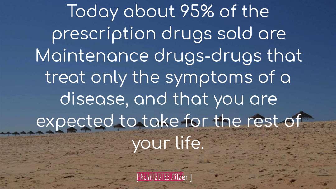 Declamations About Drugs quotes by Paul Zane Pilzer