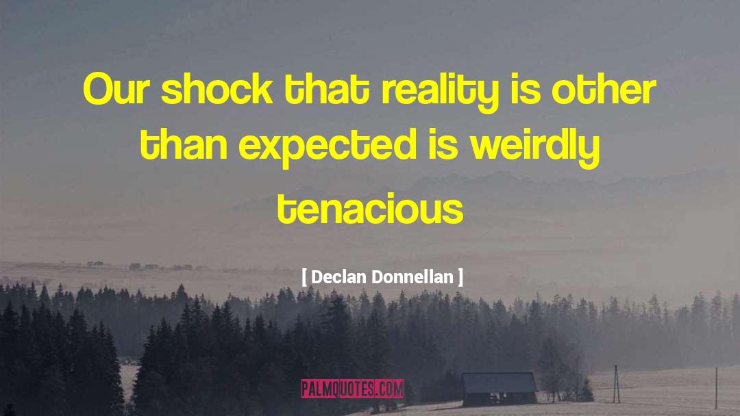 Declan Sunstein quotes by Declan Donnellan