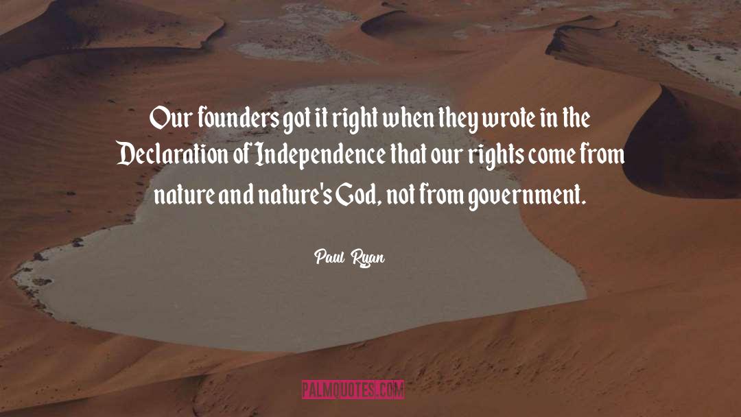 Declaration Of Independence quotes by Paul Ryan